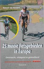 25 Mooie Fietsgebieden In Europa 9789043911948, Boeken, Reisgidsen, Richard van Ameijden, Gelezen, Verzenden