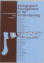 Pedagogisch Management in de kinderopvang 9789066656840, Boeken, Studieboeken en Cursussen, Zo goed als nieuw, M. Vandenbroeck