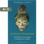 Auto-euthanasie 9789035131613 B.E. Chabot, Verzenden, Gelezen, B.E. Chabot