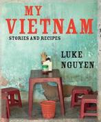 My Vietnam 9780762773947, Luke Nguyen, Verzenden