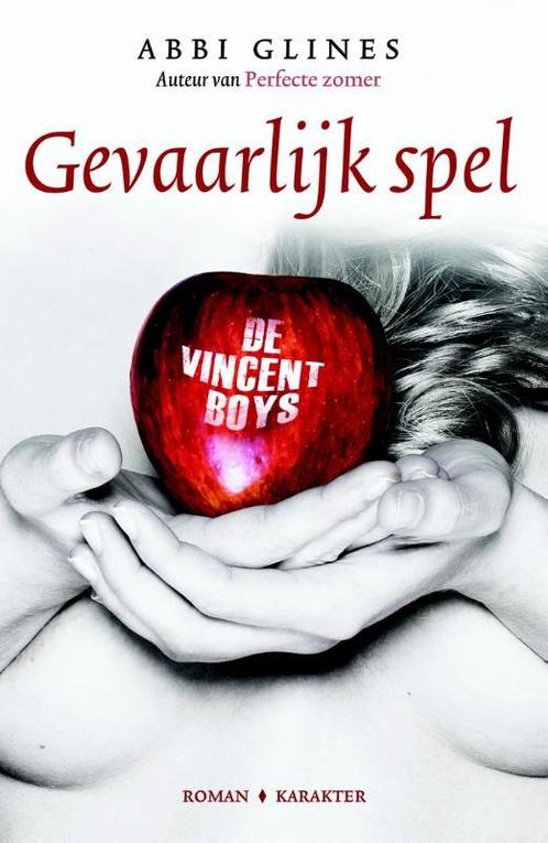 Gevaarlijk spel / De Vincent Boys 9789045205724 Abbi Glines, Boeken, Romans, Zo goed als nieuw, Verzenden