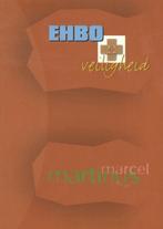 EHBO en veiligheid / Nelissen educatief 9789024426119, Verzenden, Zo goed als nieuw, M. Martinus