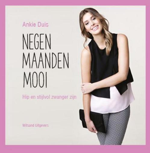 Negen maanden mooi 9789492011480 Ankie Duis, Livres, Grossesse & Éducation, Envoi