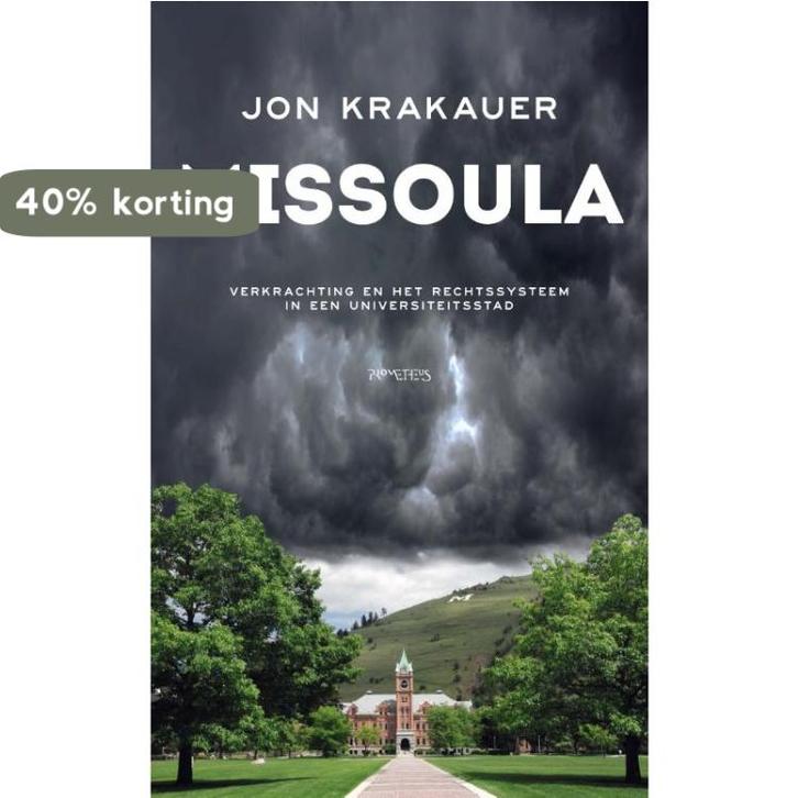 Missoula 9789044629514 Jon Krakauer, Livres, Littérature, Envoi