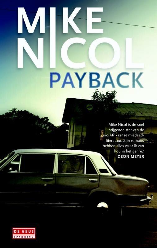 Kaapstadtrilogie 1 - Payback (9789044532616, Mike Nicol), Boeken, Literatuur, Nieuw, Verzenden
