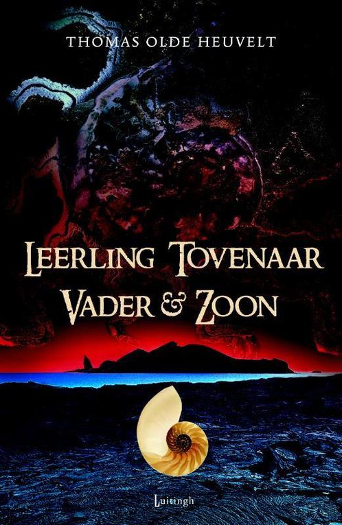 Leerling tovenaar vader & zoon 9789024528189 T. Olde Heuvelt, Boeken, Fantasy, Gelezen, Verzenden
