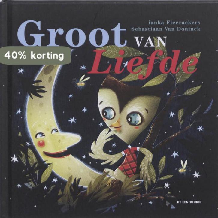 Groot van liefde 9789058386069 Ianka Fleerackers, Boeken, Prentenboeken en Plaatjesalbums, Zo goed als nieuw, Verzenden