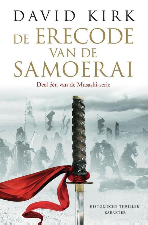 De erecode van de samoerai / Musashi-serie / 1 9789045205762, Boeken, Thrillers, Gelezen, Verzenden