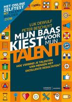 Mijn baas kiest voor mijn talent 9789082542233, Verzenden, Zo goed als nieuw, Peter Beschuyt