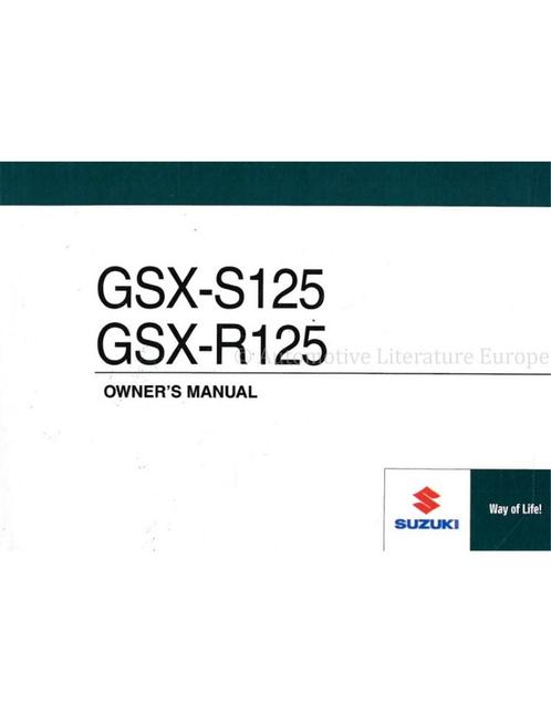 2017 SUZUKI GSX-S125 | GSX-R125 INSTRUCTIEBOEKJE ENGELS, Auto diversen, Handleidingen en Instructieboekjes