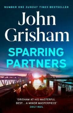 Sparring Partners 9781399708432 John Grisham, Boeken, Taal | Engels, Gelezen, Verzenden