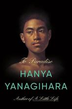 To Paradise 9780385547932 Hanya Yanagihara, Boeken, Verzenden, Gelezen, Hanya Yanagihara
