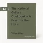 The National Gallery Cookbook - A Feast for the Eyes, Boeken, Verzenden, Gelezen, Gillian Riley