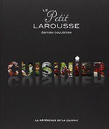 Le Petit Larousse illustré cuisinier: Edition Colle...  Book, Livres, Livres Autre, Envoi