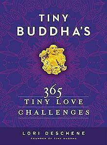 Tiny Buddhas 365 Tiny Love Challenges  Deschene, Lori  Book, Boeken, Overige Boeken, Gelezen, Verzenden