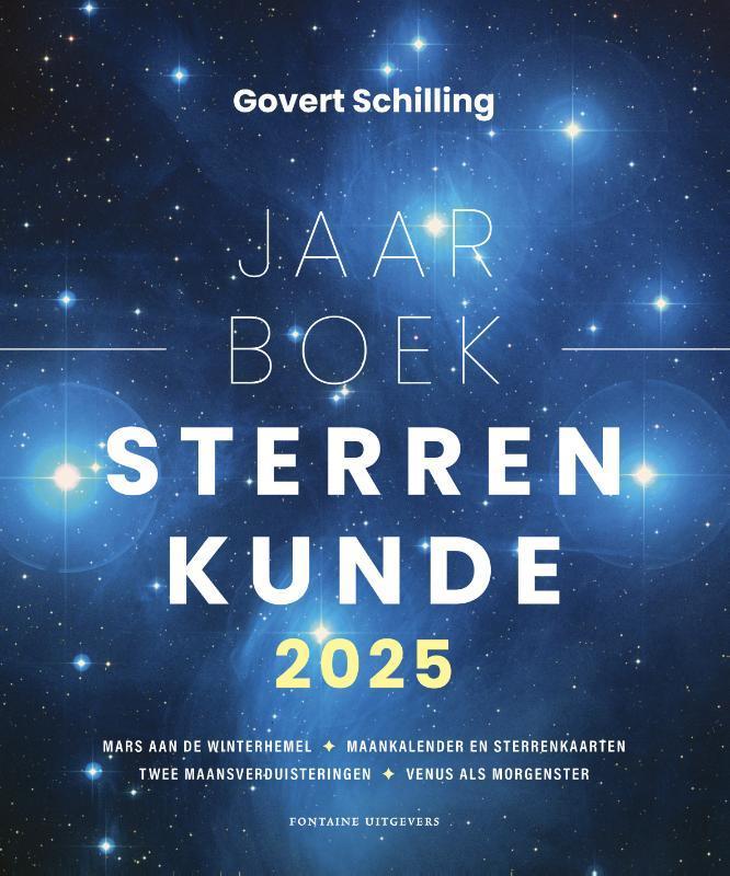 Jaarboek sterrenkunde 2025 9789464043266 Govert Schilling, Boeken, Wetenschap, Gelezen, Verzenden