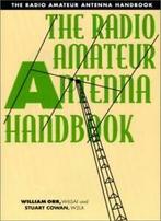 The Radio Amateur Antenna Handbook By William I. Orr,Stuart, William I. Orr, Stuart D. Cowan, Verzenden