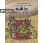 Logeren bij opa en oma / Rokko 9789070042035 Ivo de Wijs, Boeken, Verzenden, Gelezen, Ivo de Wijs