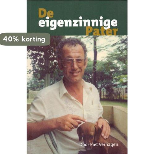 De eigenzinnige pater 9789078039136 P.G.M. Verhagen, Boeken, Politiek en Maatschappij, Gelezen, Verzenden
