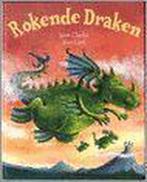 Rokende Draken 9789056473242, Livres, Livres pour enfants | 4 ans et plus, Verzenden, Juliette Clarke