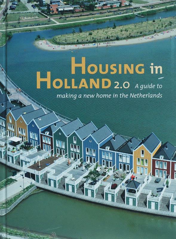 Housing in Holland 9789055945160, Livres, Livres Autre, Envoi