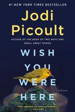 Wish You Were Here 9781984818430 Jodi Picoult, Boeken, Taal | Engels, Verzenden, Gelezen, Jodi Picoult