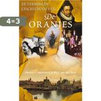 De Verborgen Geschiedenis Van De Oranjes 9789022994214, Boeken, Verzenden, Gelezen, Martijn J. Adelmund