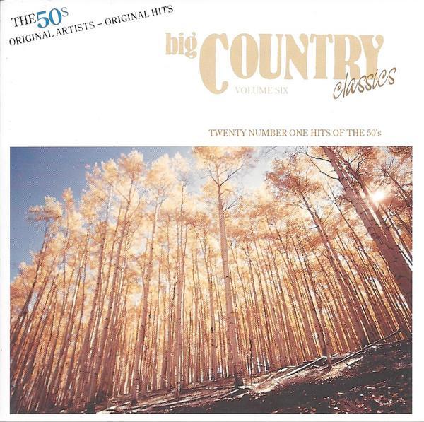 Various - Big Country Classics Volume Six, CD & DVD, CD | Pop, Envoi