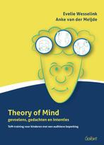 Theory of Mind gevoelens, gedachten en intenties., Boeken, Evelie Wesselink, Anke van der Meijde, Zo goed als nieuw, Verzenden