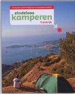 Eindeloos Kamperen - Frankrijk 9789021537801, Boeken, Reisgidsen, Verzenden, Gelezen