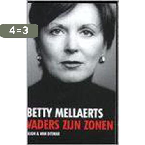 Vaders zijn zonen 9789038849379 B. Mellaerts, Boeken, Historische romans, Gelezen, Verzenden