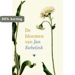 De bloemen van Jan Siebelink 9789403104805 Jan Siebelink, Verzenden, Jan Siebelink