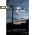 Kleven en laten beven 9789464445244 Martín Herrero, Verzenden, Zo goed als nieuw, Martín Herrero
