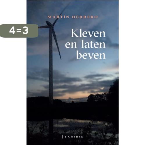 Kleven en laten beven 9789464445244 Martín Herrero, Boeken, Overige Boeken, Zo goed als nieuw, Verzenden