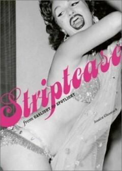 Striptease. From Gaslight to Spotlight 9780810945449, Livres, Langue | Anglais, Envoi