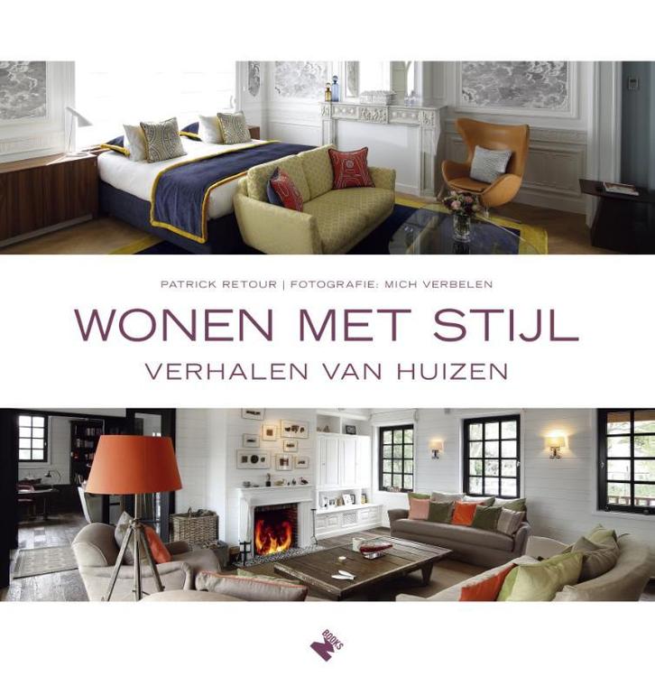 Wonen met stijl 9789022333860 Patrick Retour, Boeken, Hobby en Vrije tijd, Zo goed als nieuw, Verzenden