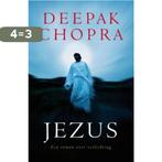 Jezus 9789025958855 Deepak Chopra, Verzenden, Gelezen, Deepak Chopra