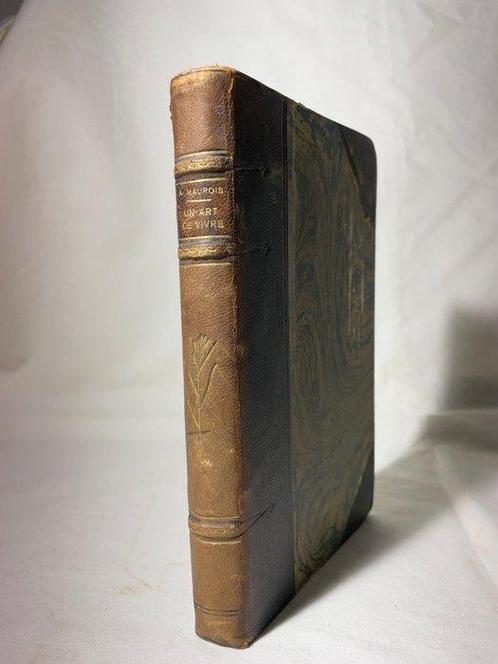 Signé ; André Maurois - Un Art de Vivre [envoi autographe, Antiek en Kunst, Antiek | Boeken en Manuscripten