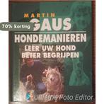 HONDEMANIEREN 9789052101668 Martin Gaus, Boeken, Verzenden, Gelezen, Martin Gaus