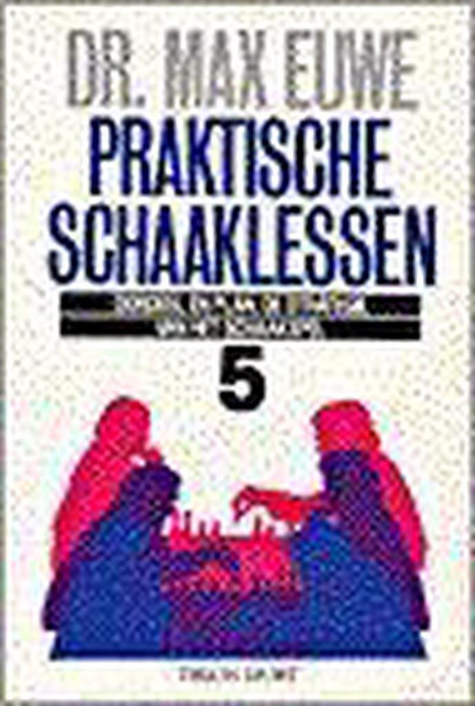 PRAKTISCHE SCHAAKLESSEN, DEEL 5 9789051211320 Euwe, Boeken, Hobby en Vrije tijd, Gelezen, Verzenden