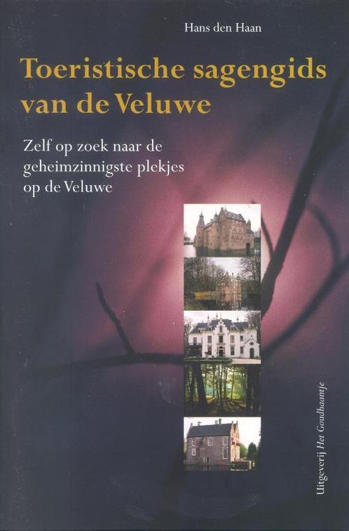 Toeristische sagengids van de Veluwe 9789080786820, Boeken, Literatuur, Zo goed als nieuw, Verzenden