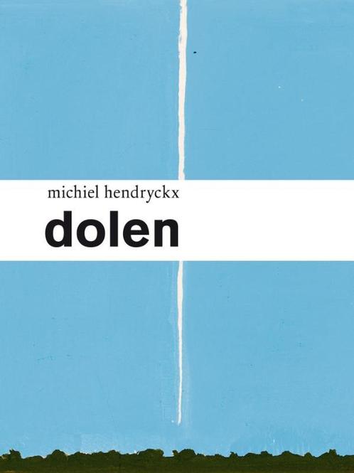 Dolen. Onderweg in Europa 9789020984729 Michiel Hendryckx, Boeken, Kunst en Cultuur | Fotografie en Design, Gelezen, Verzenden