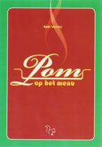 Pom op het menu 9789051795226, Boeken, Kookboeken, Gelezen, K. Vaneker, Verzenden