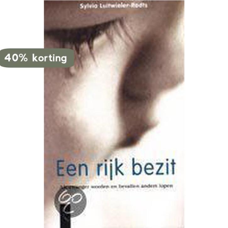 Een rijk bezit 9789063050252 S. Luitwieler-Rodts, Boeken, Psychologie, Zo goed als nieuw, Verzenden