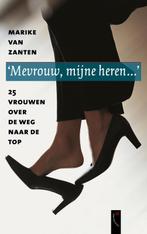 Mevrouw Mijne Heren 9789063051907, Gelezen, Marike van Zanten, M. van Zanten, Verzenden