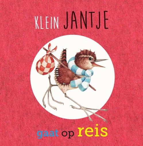 Klein Jantje gaat op reis 9789090344560, Livres, Livres pour enfants | 0 an et plus, Envoi