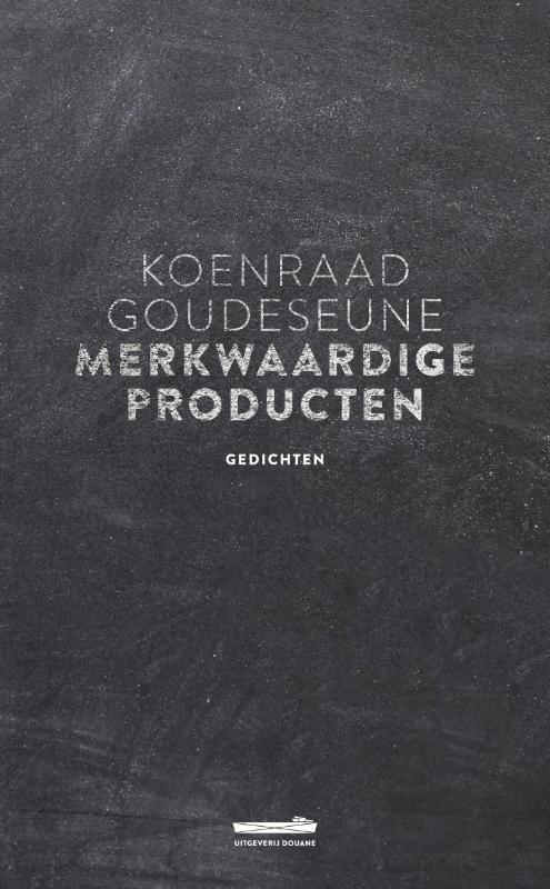 Merkwaardige producten 9789082723144 Koenraad Goudeseune, Boeken, Gedichten en Poëzie, Zo goed als nieuw, Verzenden