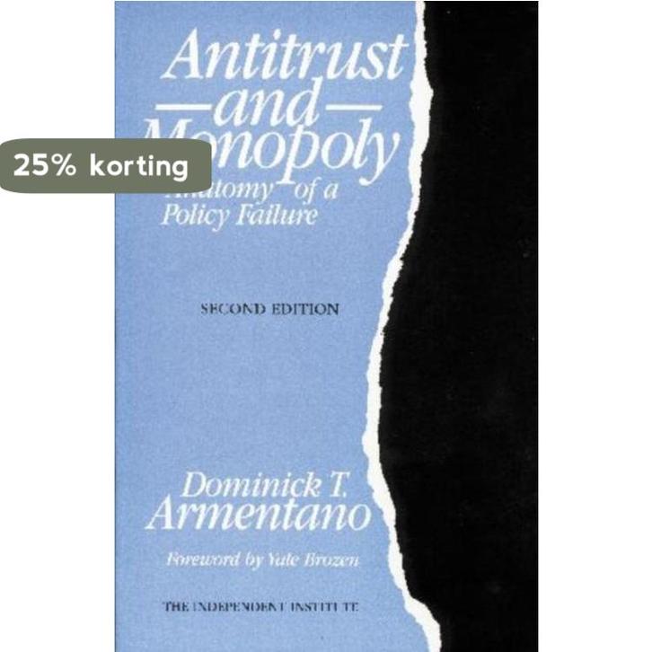 Antitrust and Monopoly 9780945999621 Dominick T. Armentano, Boeken, Taal | Engels, Gelezen, Verzenden