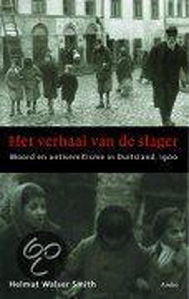 Het verhaal van de slager 9789026318016 H. Walser Smith, Boeken, Geschiedenis | Wereld, Gelezen, Verzenden
