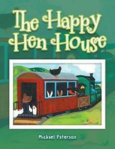 The Happy Hen House.by Paterson, Michael New   ., Livres, Livres Autre, Envoi